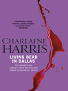 Living Dead In Dallas (eBook): Sookie Stackhouse Series, Book 2